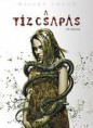A tíz csapás (2007)